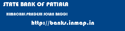 STATE BANK OF PATIALA  HIMACHAL PRADESH SOLAN BADDI   banks information 